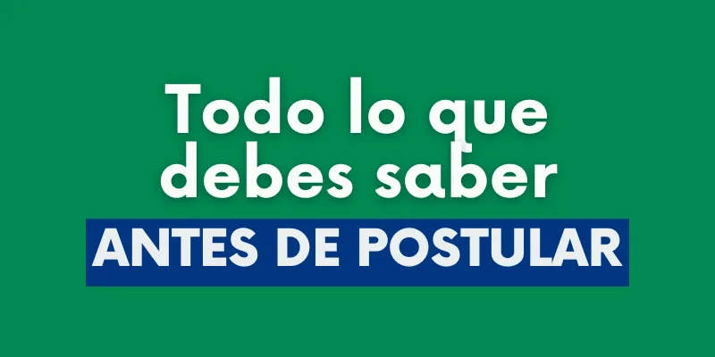 ¡Conoce el paso a paso del Proceso de Admisión!